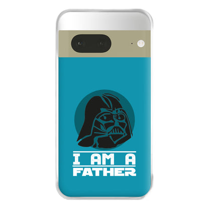 I Am Your Father - Fathers Day Phone Case for Google Pixel 7a