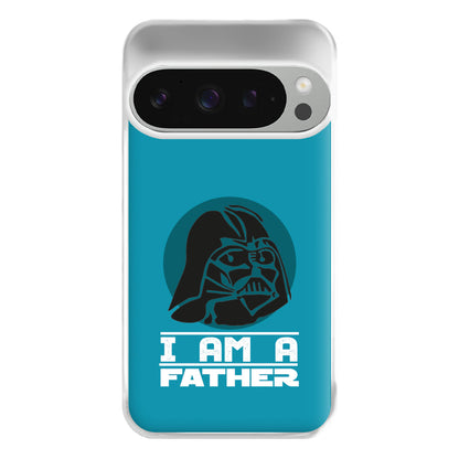 I Am Your Father - Fathers Day Phone Case for Google Pixel 9 Pro XL