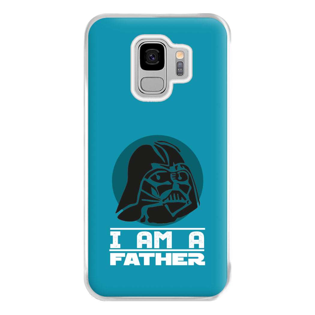 I Am Your Father - Fathers Day Phone Case for Galaxy S9 Plus