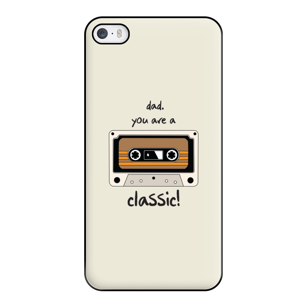 You Are A Classic - Fathers Day Phone Case for iPhone 5 / 5s / SE 2016