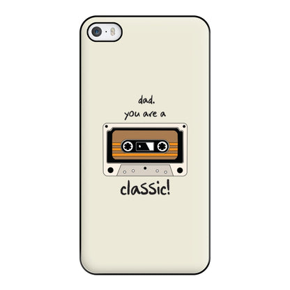 You Are A Classic - Fathers Day Phone Case for iPhone 5 / 5s / SE 2016