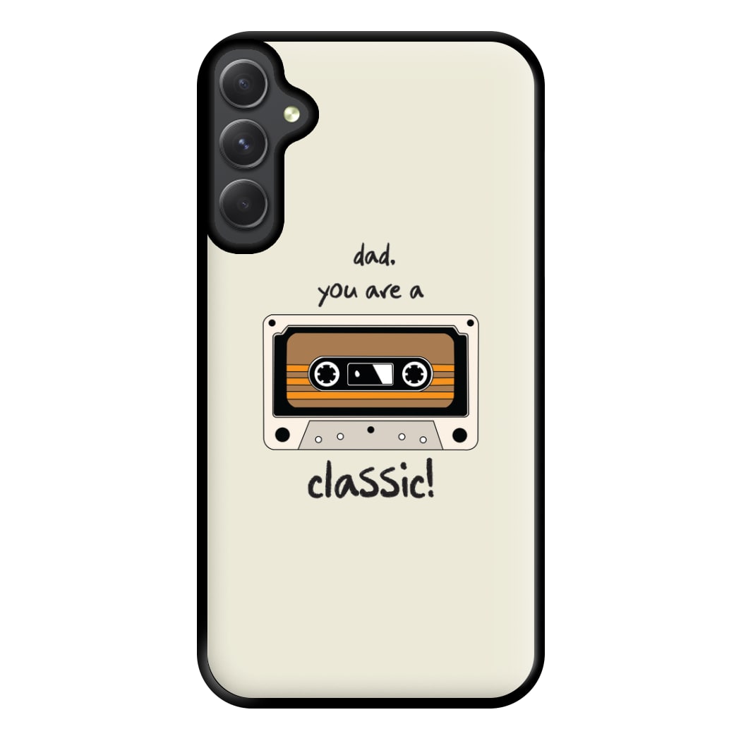 You Are A Classic - Fathers Day Phone Case for Galaxy A14