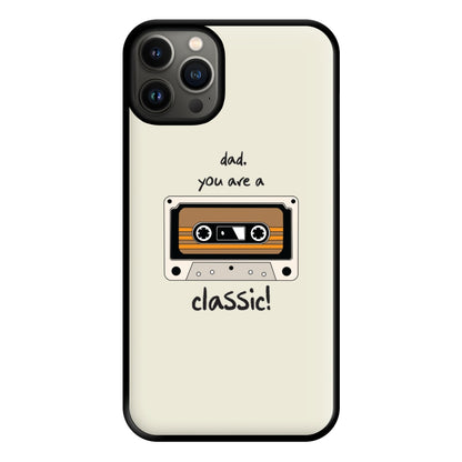 You Are A Classic - Fathers Day Phone Case for iPhone 13