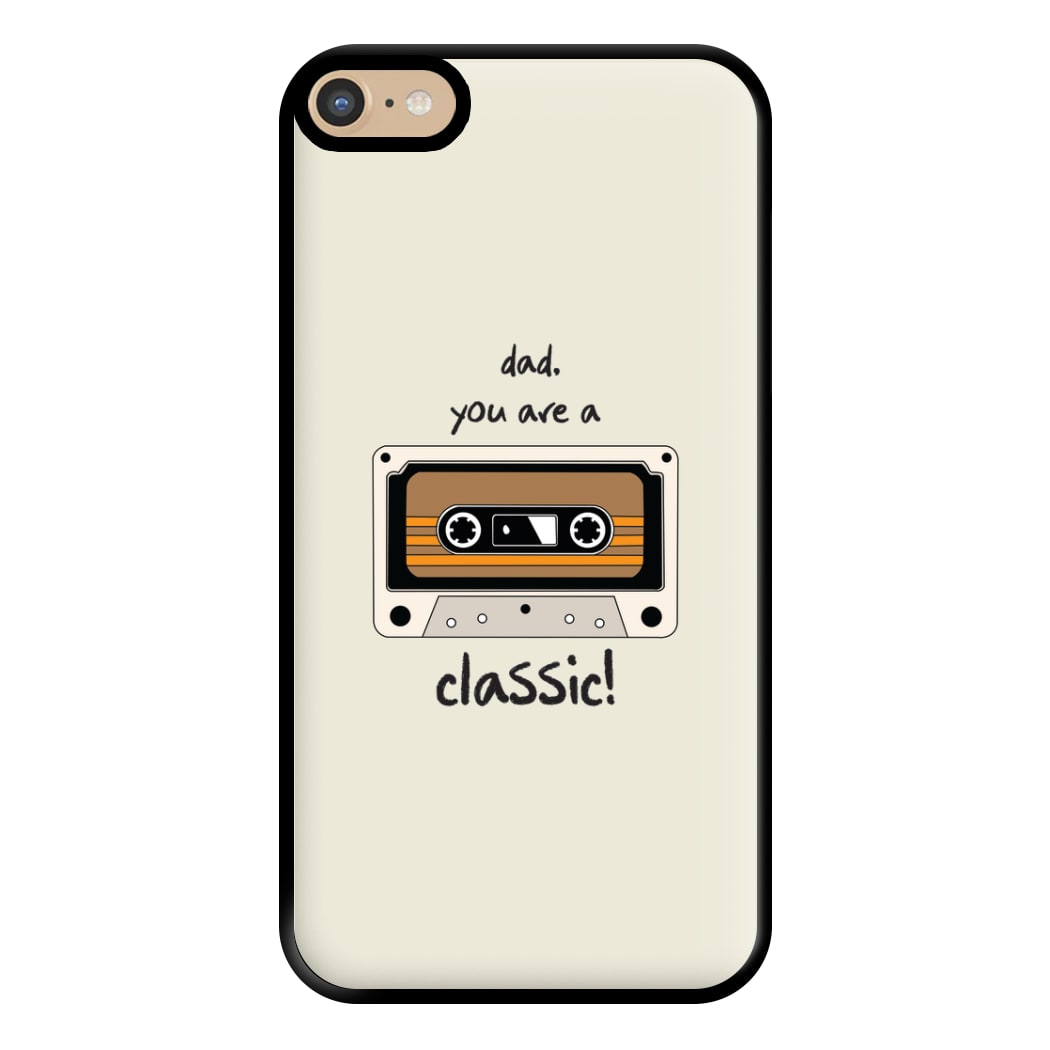 You Are A Classic - Fathers Day Phone Case for iPhone 6 Plus / 7 Plus / 8 Plus