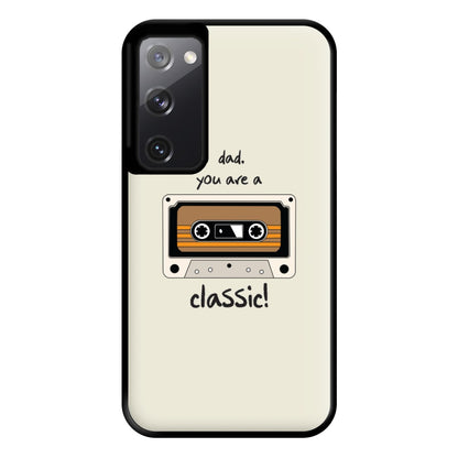 You Are A Classic - Fathers Day Phone Case for Galaxy S20FE