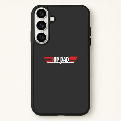 Top Dad- Fathers Day Phone Case for Galaxy S26