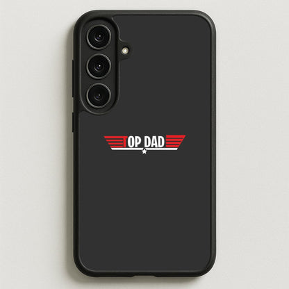 Top Dad- Fathers Day Phone Case for Galaxy S25FE