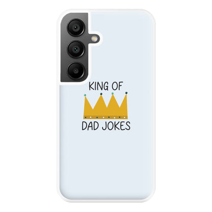 King Of Dad Jokes - Fathers Day Phone Case for Galaxy A55