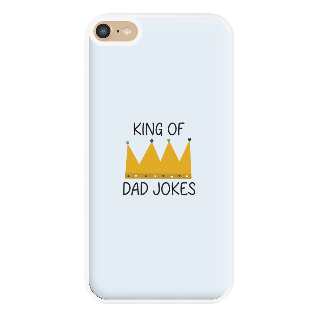 King Of Dad Jokes - Fathers Day Phone Case for iPhone 6 Plus / 7 Plus / 8 Plus