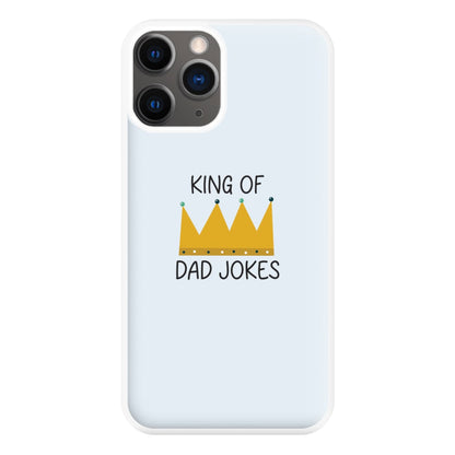 King Of Dad Jokes - Fathers Day Phone Case for iPhone 12 Pro Max