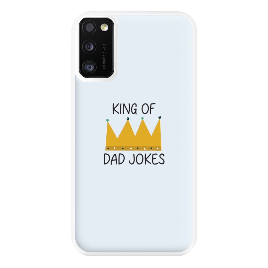 King Of Dad Jokes - Fathers Day Phone Case for Galaxy A41