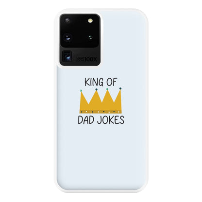 King Of Dad Jokes - Fathers Day Phone Case for Galaxy S20 Ultra