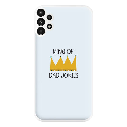 King Of Dad Jokes - Fathers Day Phone Case for Galaxy A13