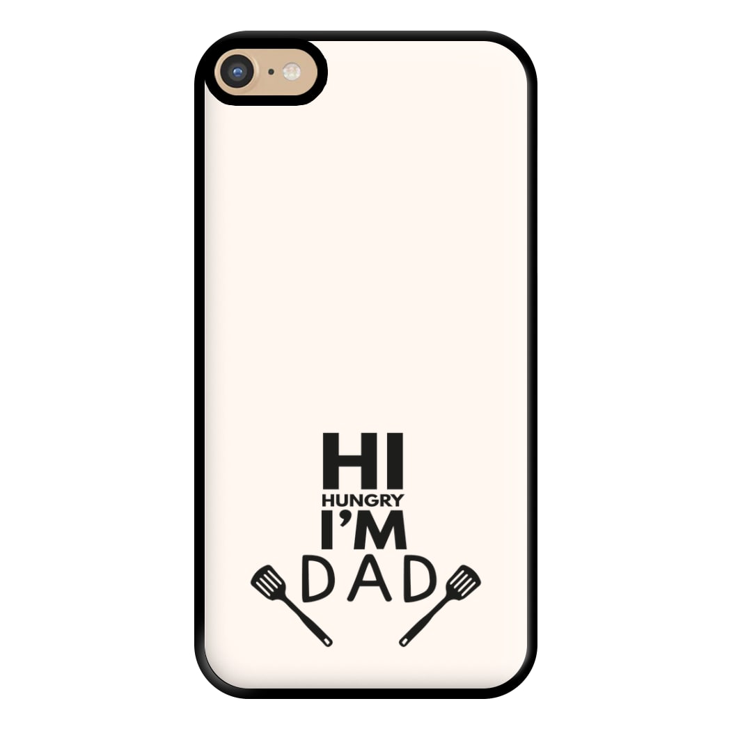 Hi Hungry- Fathers Day Phone Case for iPhone 6 Plus / 7 Plus / 8 Plus