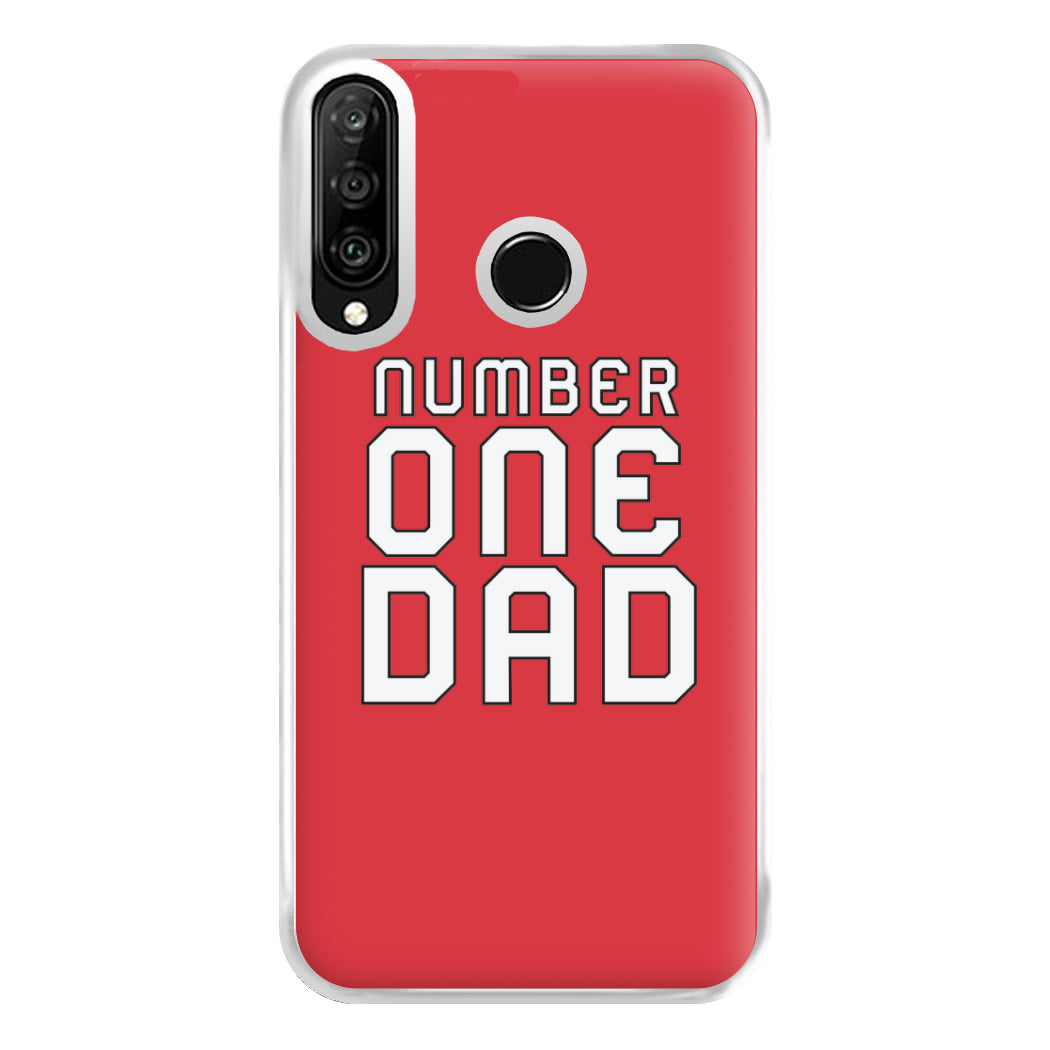 Number One Dad - Fathers Day Phone Case for Huawei P30 Lite