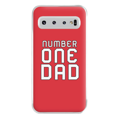 Number One Dad - Fathers Day Phone Case for Galaxy S10 Plus