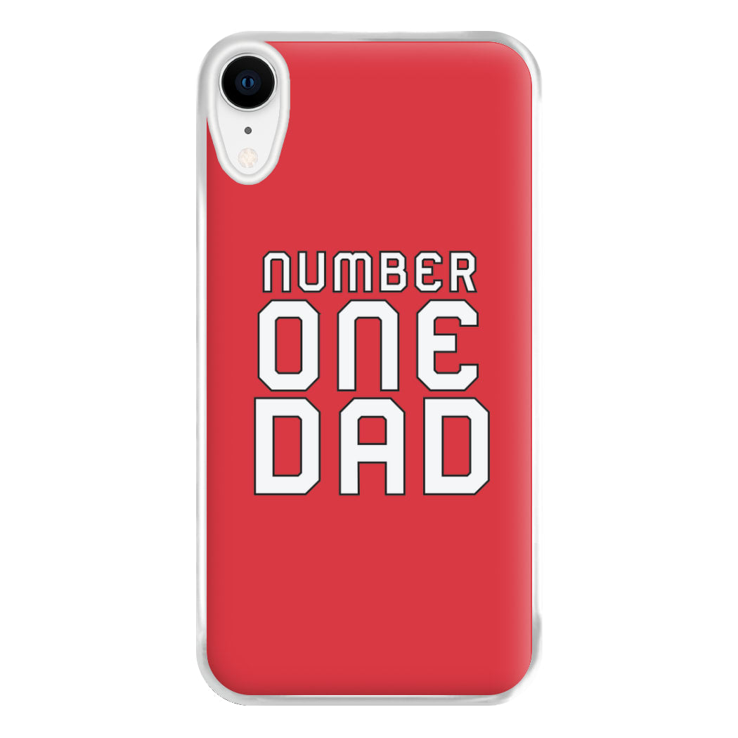 Number One Dad - Fathers Day Phone Case for iPhone XR