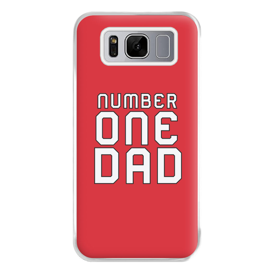 Number One Dad - Fathers Day Phone Case for Galaxy S8 Plus