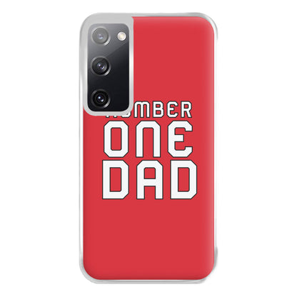 Number One Dad - Fathers Day Phone Case for Galaxy S20