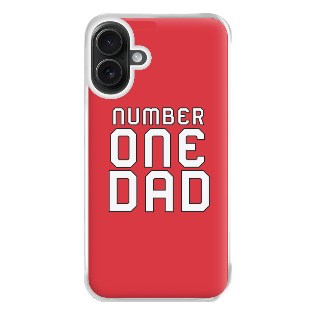 Number One Dad - Fathers Day Phone Case for iPhone 16 Plus