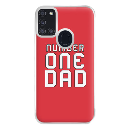 Number One Dad - Fathers Day Phone Case for Galaxy A21s