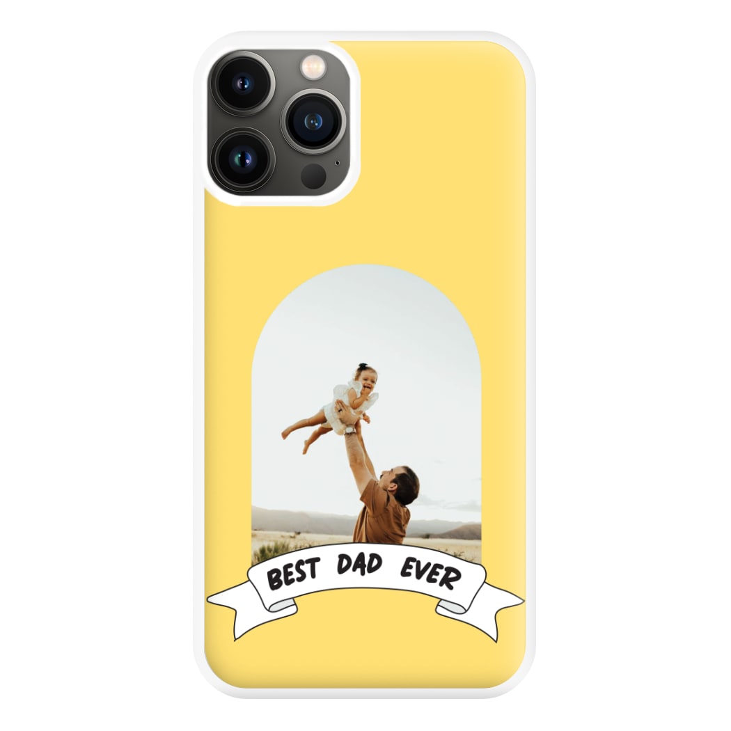 Best Dad Ever - Personalised Father's Day Phone Case for iPhone 11 Pro Max