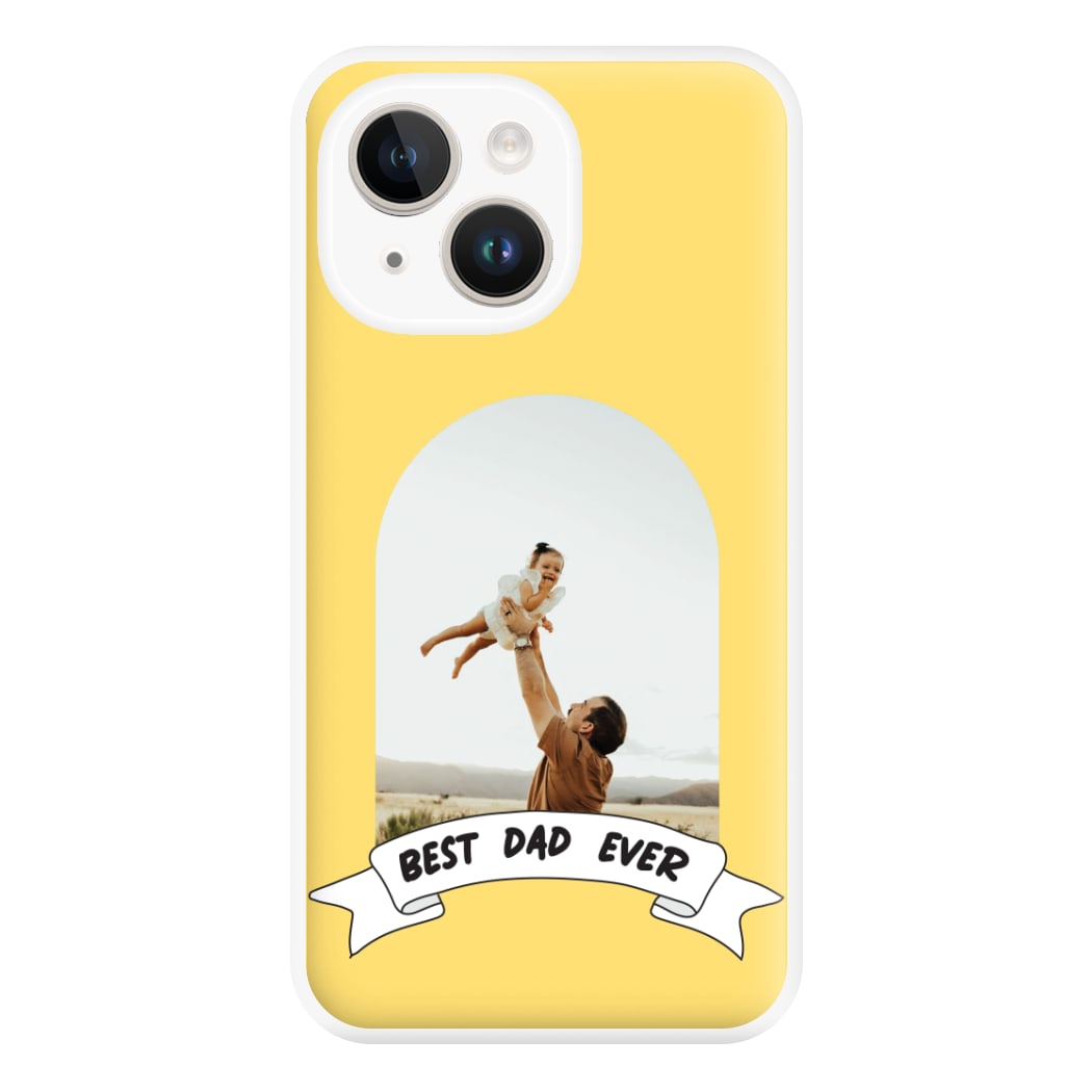 Best Dad Ever - Personalised Father's Day Phone Case for iPhone 14 Plus