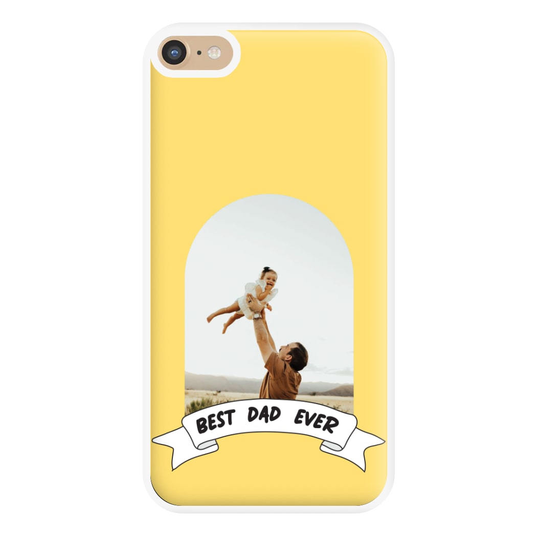 Best Dad Ever - Personalised Father's Day Phone Case for iPhone 6 Plus / 7 Plus / 8 Plus