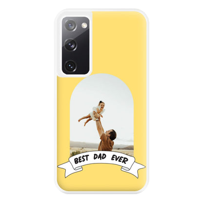 Best Dad Ever - Personalised Father's Day Phone Case for Galaxy S20FE