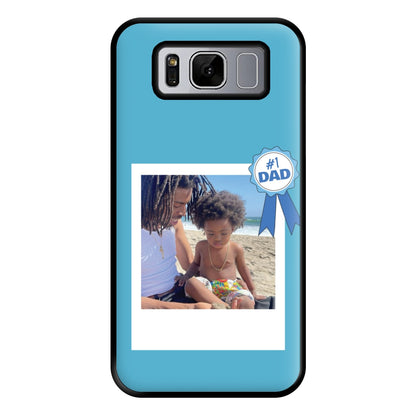 Number 1 Dad - Personalised Father's Day Phone Case for Galaxy S8 Plus