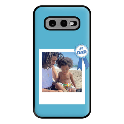 Number 1 Dad - Personalised Father's Day Phone Case for Galaxy S10e