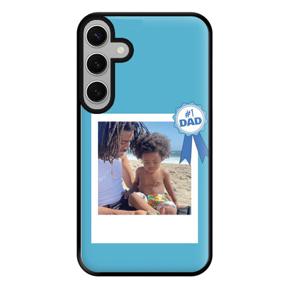 Number 1 Dad - Personalised Father's Day Phone Case for Galaxy S24FE