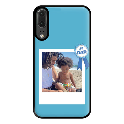 Number 1 Dad - Personalised Father's Day Phone Case for Huawei P20