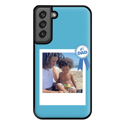 Number 1 Dad - Personalised Father's Day Phone Case for Galaxy S21FE