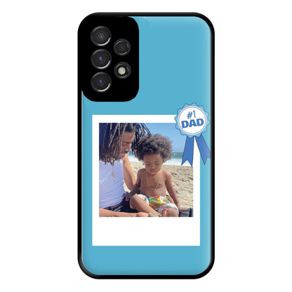 Number 1 Dad - Personalised Father's Day Phone Case for Galaxy A53