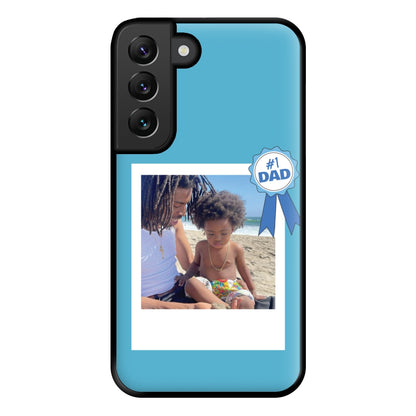 Number 1 Dad - Personalised Father's Day Phone Case for Galaxy S22 Plus