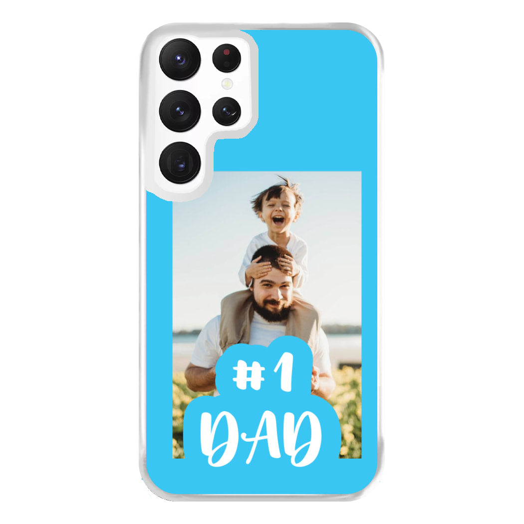 Hashtag 1 Dad - Personalised Father's Day Phone Case for Galaxy S22 Ultra