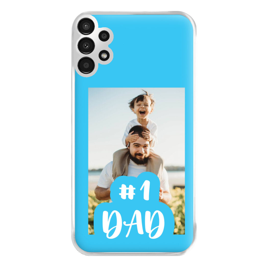 Hashtag 1 Dad - Personalised Father's Day Phone Case for Galaxy A13