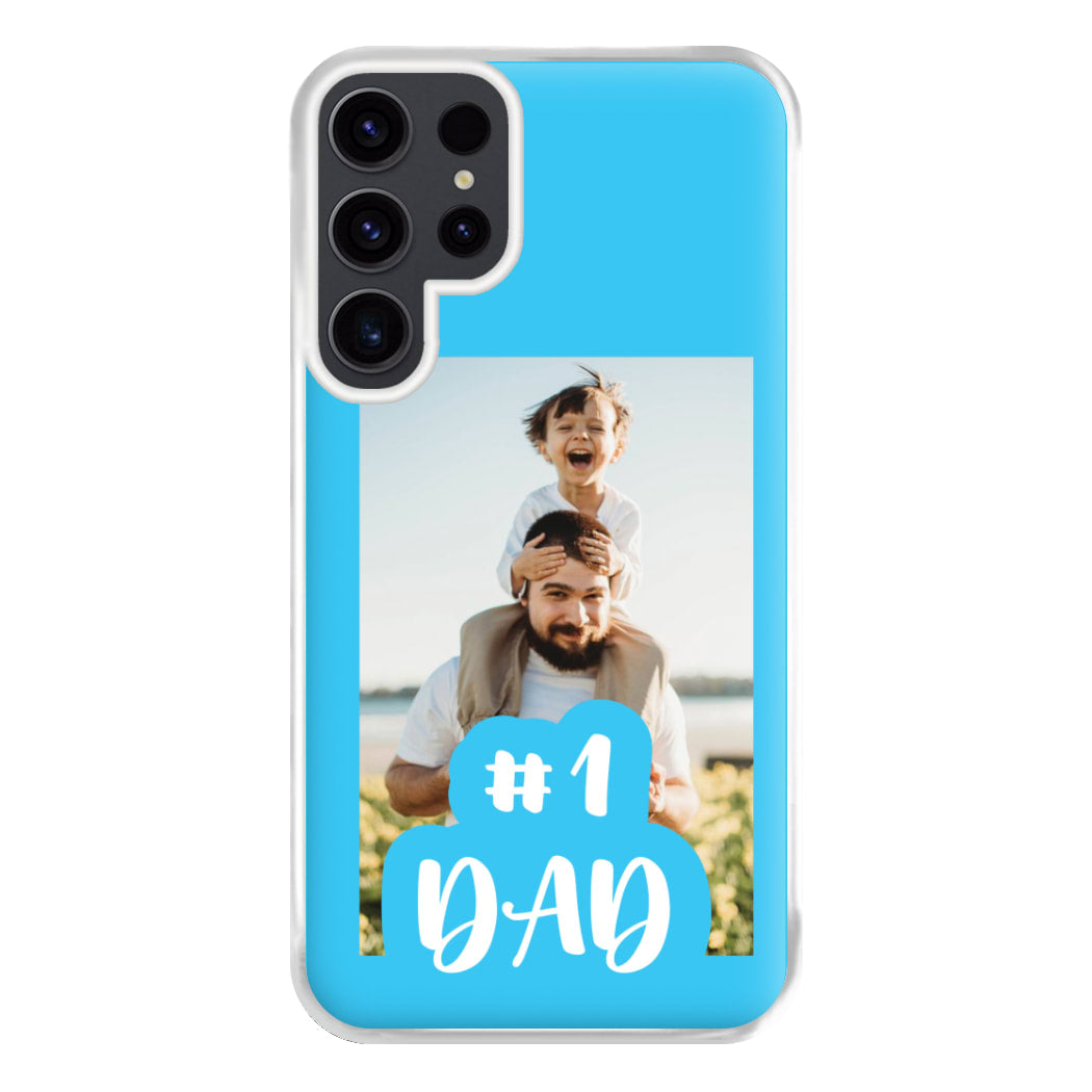 Hashtag 1 Dad - Personalised Father's Day Phone Case for Galaxy S23 Ultra