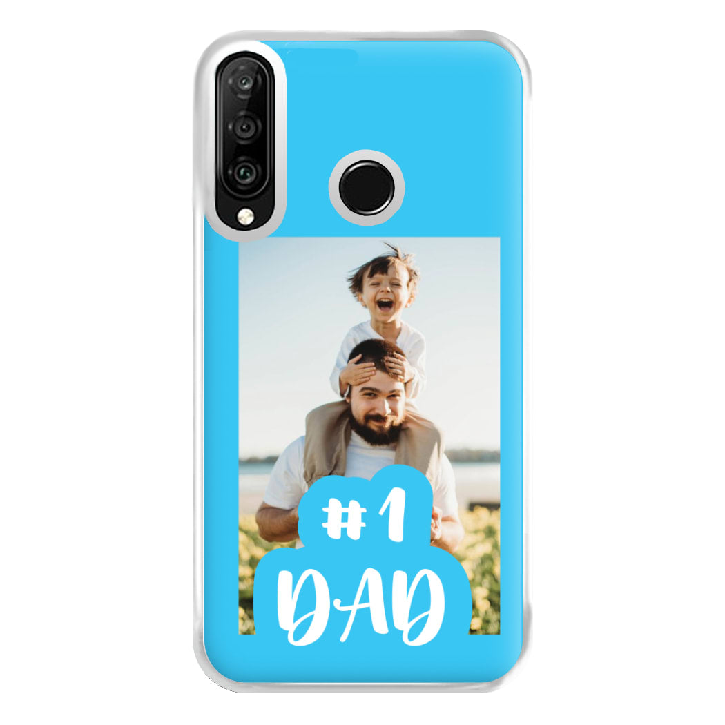 Hashtag 1 Dad - Personalised Father's Day Phone Case for Huawei P30 Lite