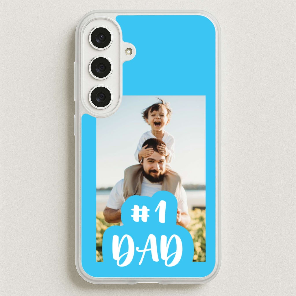 Hashtag 1 Dad - Personalised Father's Day Phone Case for Galaxy S25FE