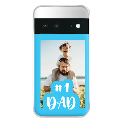 Hashtag 1 Dad - Personalised Father's Day Phone Case for Google Pixel 6a