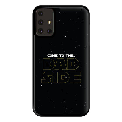 Come To The Dad Side - Personalised Father's Day Phone Case for Galaxy A71