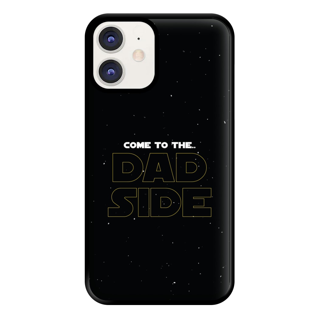 Come To The Dad Side - Personalised Father's Day Phone Case for iPhone 12 / 12 Pro