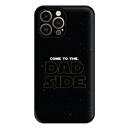 Come To The Dad Side - Personalised Father's Day Phone Case for iPhone 14 Pro Max