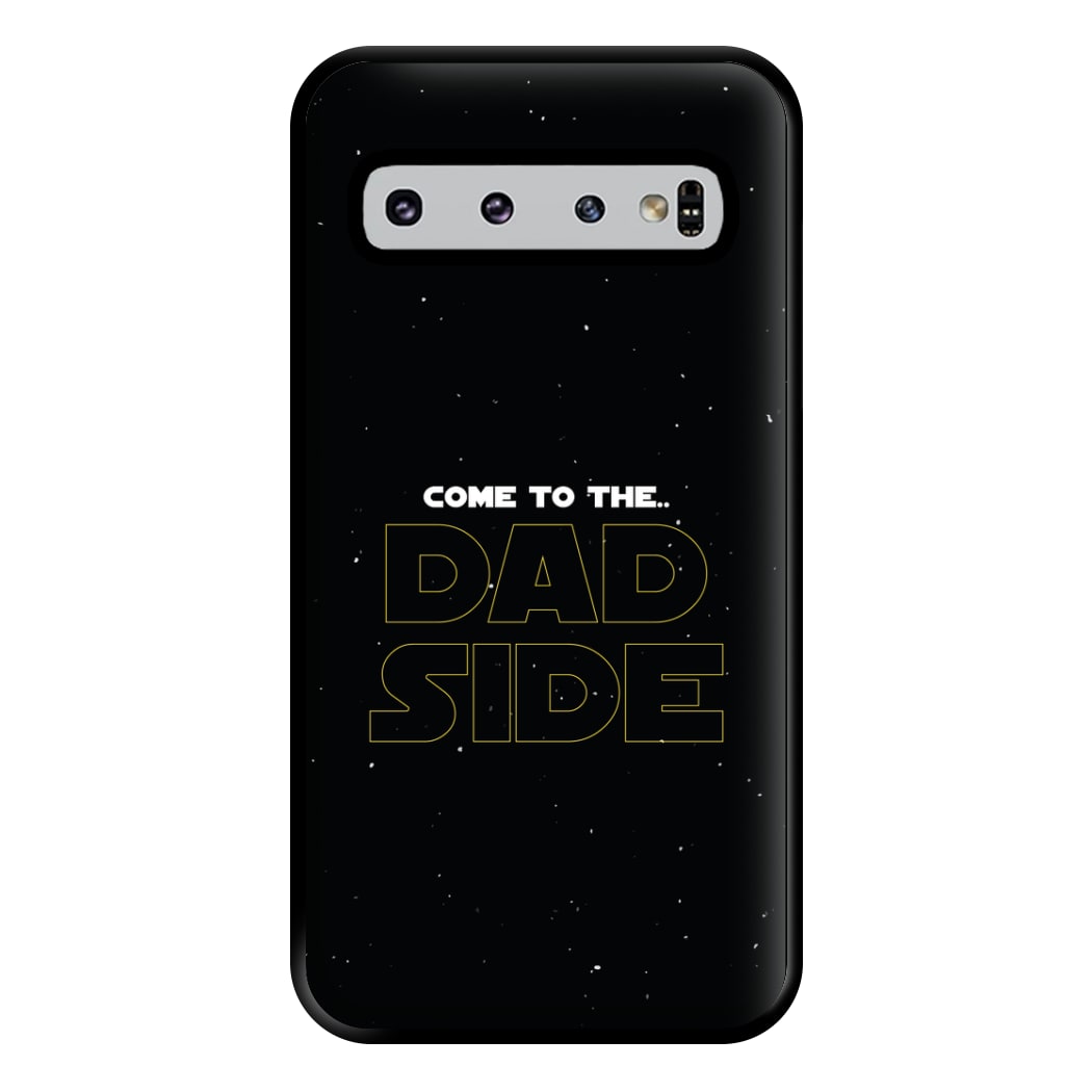 Come To The Dad Side - Personalised Father's Day Phone Case for Galaxy S10 Plus