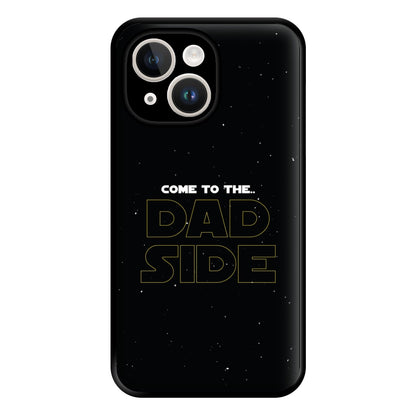 Come To The Dad Side - Personalised Father's Day Phone Case for iPhone 14 Plus