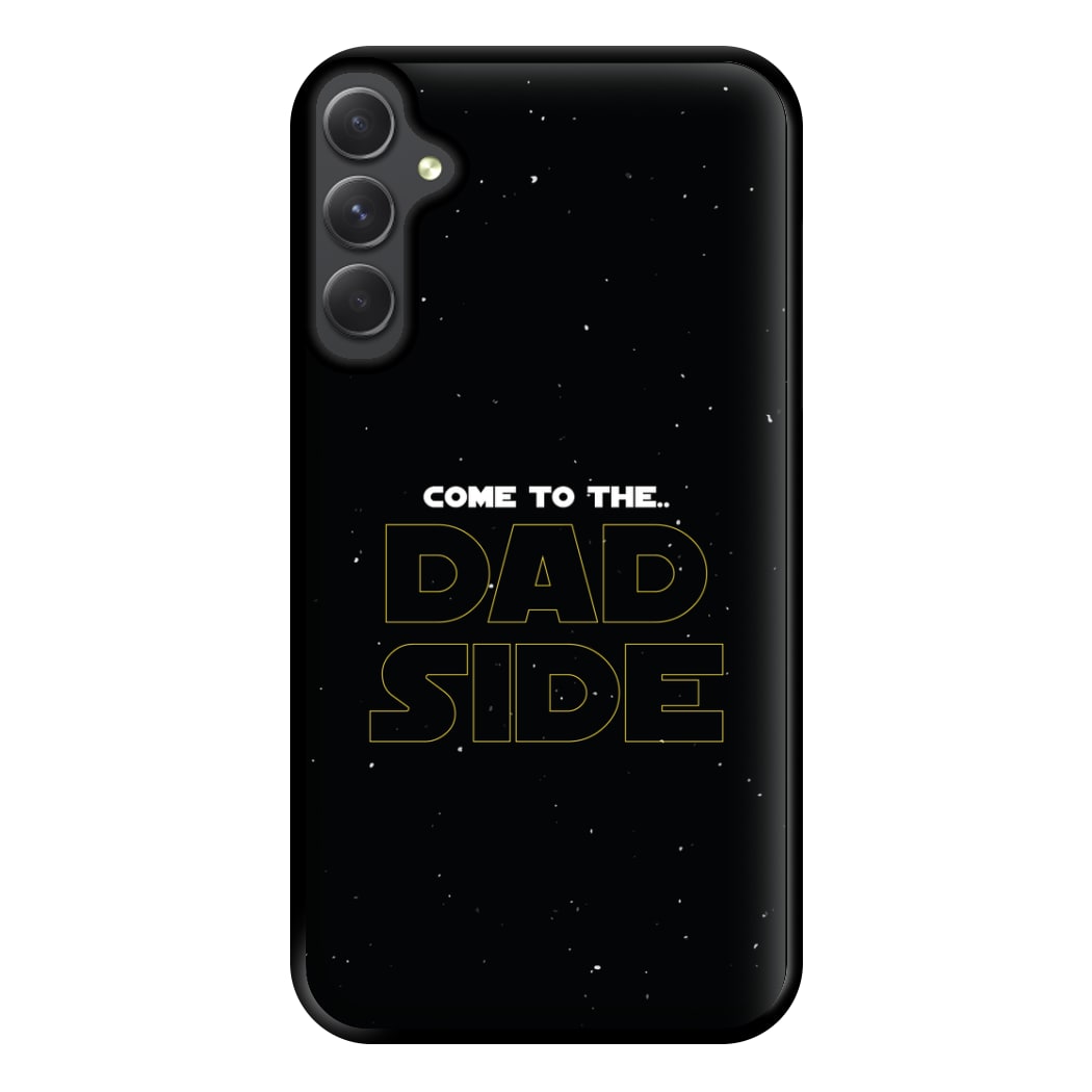 Come To The Dad Side - Personalised Father's Day Phone Case for Galaxy A54