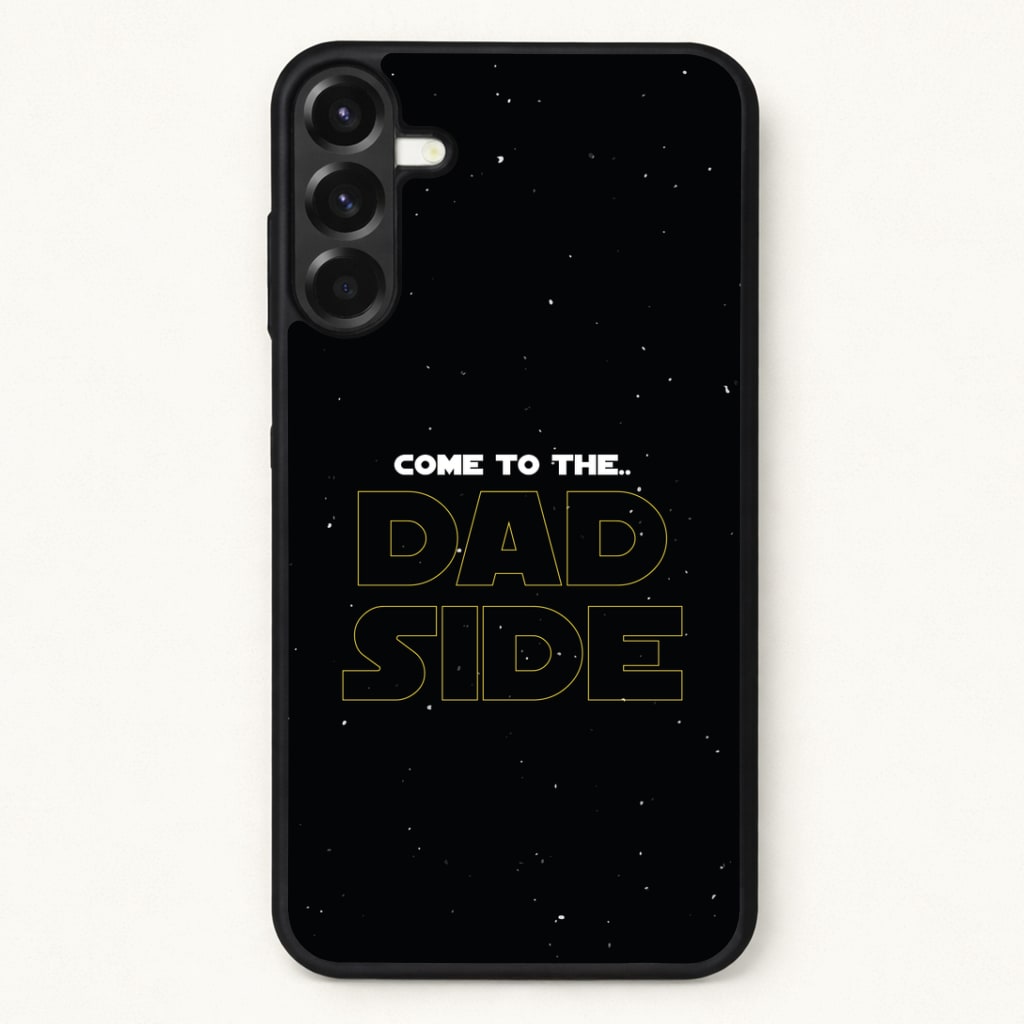 Come To The Dad Side - Personalised Father's Day Phone Case for Galaxy A37