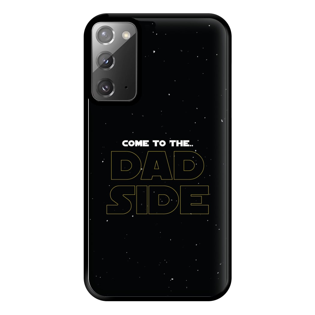 Come To The Dad Side - Personalised Father's Day Phone Case for Galaxy Note 20 Ultra